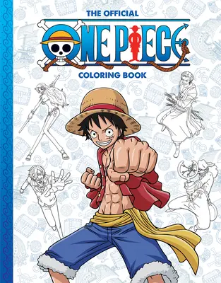 One Piece (Jeden kousek): Oficiální omalovánky - One Piece: The Official Coloring Book