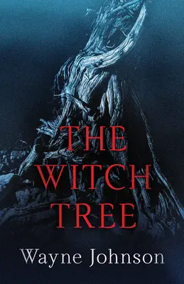 Čarodějnický strom - The Witch Tree