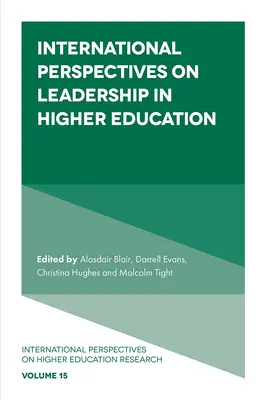 Mezinárodní perspektivy vedení ve vysokoškolském vzdělávání - International Perspectives on Leadership in Higher Education