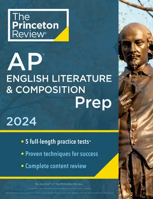 Princeton Review AP English Literature & Composition Prep, 24. vydání: 5 cvičných testů + kompletní přehled obsahu + strategie a techniky - Princeton Review AP English Literature & Composition Prep, 24th Edition: 5 Practice Tests + Complete Content Review + Strategies & Techniques
