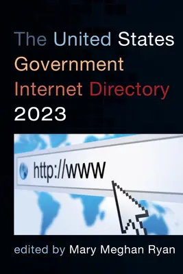 Vládní internetový adresář Spojených států amerických 2023 - The United States Government Internet Directory 2023