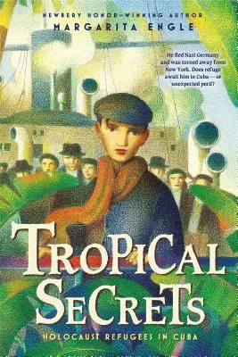 Tropická tajemství: Uprchlíci před holocaustem na Kubě - Tropical Secrets: Holocaust Refugees in Cuba