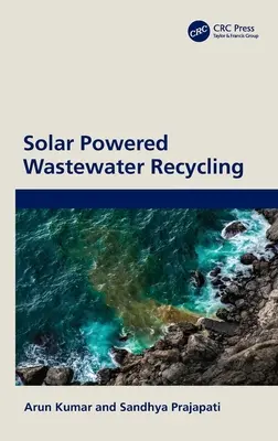 Recyklace odpadních vod na solární pohon - Solar Powered Wastewater Recycling
