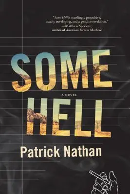 Nějaké peklo - Some Hell