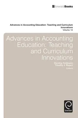 Pokroky v účetním vzdělávání: Inovace výuky a kurikula - Advances in Accounting Education: Teaching and Curriculum Innovations