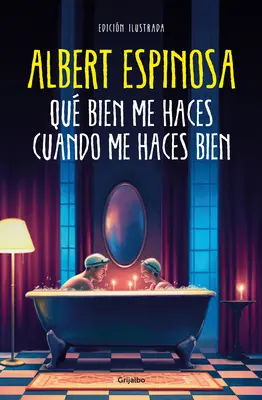 Qu Bien Me Haces Cuando Me Haces Bien / Jak dobře mi děláš, když mi děláš dobře - Qu Bien Me Haces Cuando Me Haces Bien / How Well You Do Me When You Do Me Well
