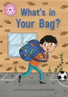 Čtenářský šampion: Co máš v tašce? - Samostatné čtení Růžová 1a - Reading Champion: What's in Your Bag? - Independent Reading Pink 1a