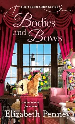 Těla a luky: Série Zástěrařství - Bodies and Bows: The Apron Shop Series