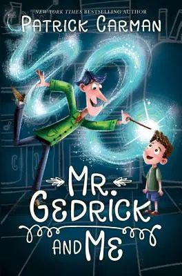 Pan Gedrick a já - Mr. Gedrick and Me