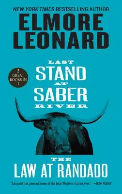Last Stand at Saber River a Zákon v Randadu: dva klasické westerny - Last Stand at Saber River and the Law at Randado: Two Classic Westerns