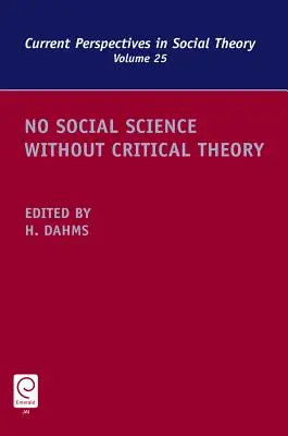Žádná sociální věda bez kritické teorie - No Social Science Without Critical Theory