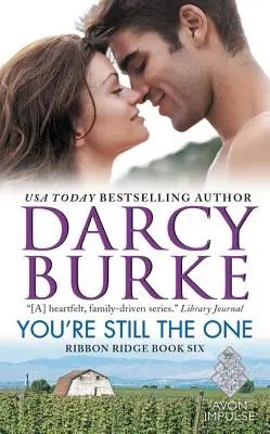 Stále jsi ta pravá: Stužkový hřeben, kniha šestá - You're Still the One: Ribbon Ridge Book Six