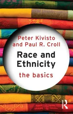 Race and Ethnicity (Rasa a etnicita): The Basics - Race and Ethnicity: The Basics