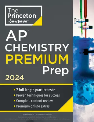 Princeton Review AP Chemistry Premium Prep, 25. vydání: 7 cvičných testů + kompletní přehled obsahu + strategie a techniky - Princeton Review AP Chemistry Premium Prep, 25th Edition: 7 Practice Tests + Complete Content Review + Strategies & Techniques