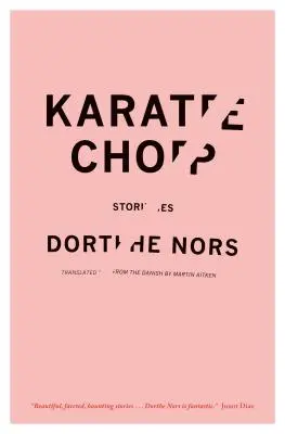 Karate Chop: Povídky - Karate Chop: Stories