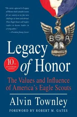 Odkaz cti: Dědictví předků: hodnoty a vliv amerických orlích skautů - Legacy of Honor: The Values and Influence of America's Eagle Scouts