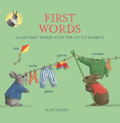 První slova malých králíčků: Učte se s králíčky první slova - Little Rabbits' First Words: Learn First Words with the Little Rabbits