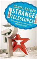 Podivné dalekohledy - Strange Telescopes