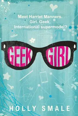 Dívka pro šprty - Geek Girl
