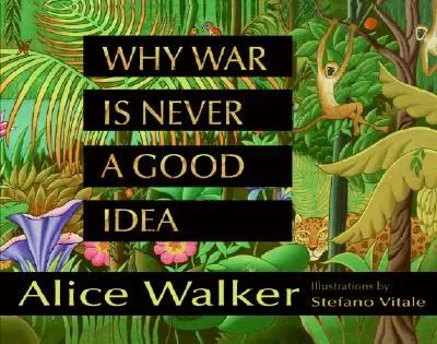 Proč válka nikdy není dobrý nápad - Why War Is Never a Good Idea