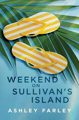 Víkend na Sullivanově ostrově - Weekend on Sullivan's Island