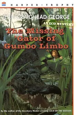 Pohřešovaný aligátor z Gumbo Limbo - The Missing 'Gator of Gumbo Limbo