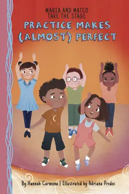 Cvičení dělá (téměř) dokonalým: Kniha 2 - Practice Makes (Almost) Perfect: Book 2