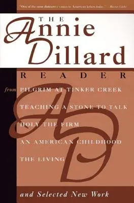 Čítanka Annie Dillardové - The Annie Dillard Reader
