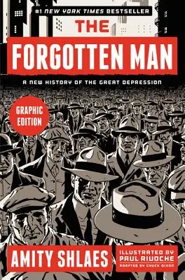 Zapomenutý muž: Zapomenutý muž: Nové dějiny Velké hospodářské krize - The Forgotten Man: A New History of the Great Depression