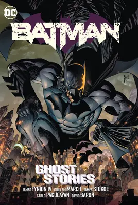 Batman svazek 3: Přízračné příběhy - Batman Vol. 3: Ghost Stories