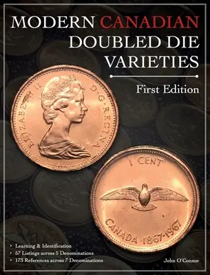 Moderní kanadské odrůdy zdvojených raznic - první vydání - Modern Canadian Doubled Die Varieties - First Edition