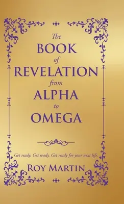 Kniha Zjevení od alfy po omegu - The Book of Revelation from Alpha to Omega