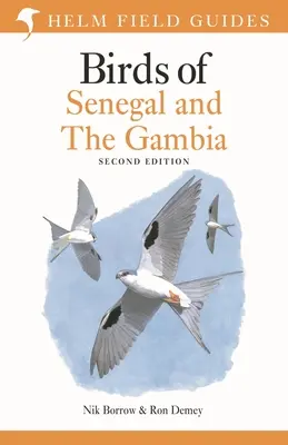 Terénní průvodce ptáky Senegalu a Gambie: Vydání druhé - Field Guide to Birds of Senegal and the Gambia: Second Edition