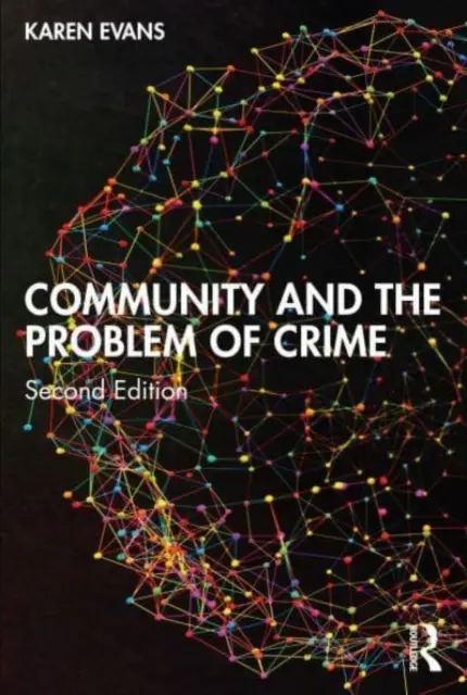 Komunita a problém kriminality - Community and the Problem of Crime