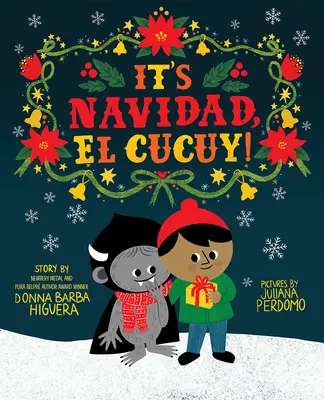 To je Navidad, El Cucuy! - It's Navidad, El Cucuy!