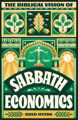 Biblická vize sobotní ekonomiky - The Biblical Vision of Sabbath Economics