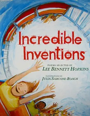 Neuvěřitelné vynálezy: Básně - Incredible Inventions: Poems