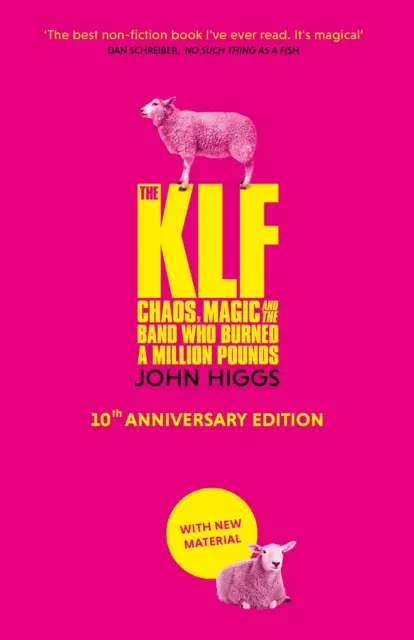 KLF - Chaos, magie a kapela, která spálila milion liber - KLF - Chaos, Magic and the Band who Burned a Million Pounds