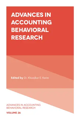 Pokroky v behaviorálním výzkumu účetnictví - Advances in Accounting Behavioral Research