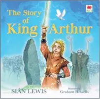 Příběh krále Artuše - Story of King Arthur, The