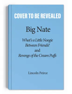 Velký Nate: Žádné starosti!: Nate: Dvě knihy v jedné: Dvě knihy v jedné - Big Nate: No Worries!: Two Books in One