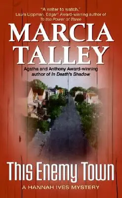Toto nepřátelské město: Záhada Hannah Ivesové - This Enemy Town: A Hannah Ives Mystery