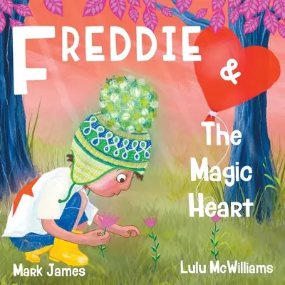 Freddie a kouzelné srdce - Freddie and the Magic Heart