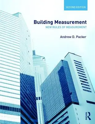 Měření budov: Nová pravidla měření - Building Measurement: New Rules of Measurement