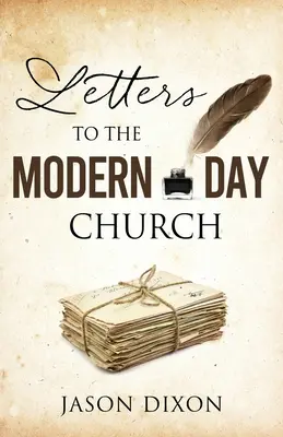 Dopisy moderní církvi - Letters To The Modern Day Church