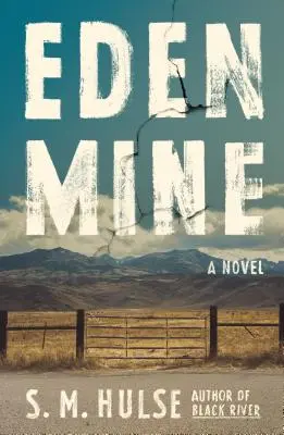 Důl Eden - Eden Mine