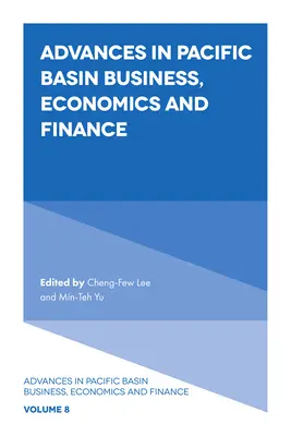 Pokroky v podnikání, ekonomice a financích v tichomořské oblasti - Advances in Pacific Basin Business, Economics and Finance