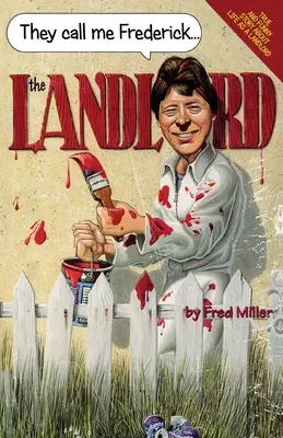 Říkají mi Frederick, domácí pán - They Call Me Frederick The Landlord
