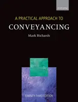 Praktický přístup k převodu nemovitostí (Richards Mark (Solicitor Visiting Lecturer in Law University of Westminster)) - Practical Approach to Conveyancing (Richards Mark (Solicitor Visiting Lecturer in Law University of Westminster))