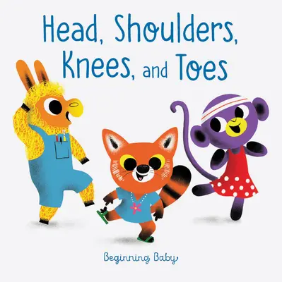 Hlava, ramena, kolena a prsty: Začínající dítě - Head, Shoulders, Knees, and Toes: Beginning Baby